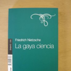 Libros de segunda mano: LA GAYA CIENCIA - FRIEDRICH NIETZSCHE. Lote 116593191