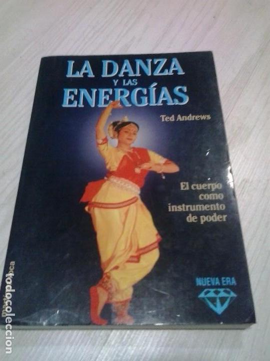 Libros de segunda mano: La danza y las energ&iacute;as. El cuerpo como instrumento de poder. - TED ANDREWS - Foto 1