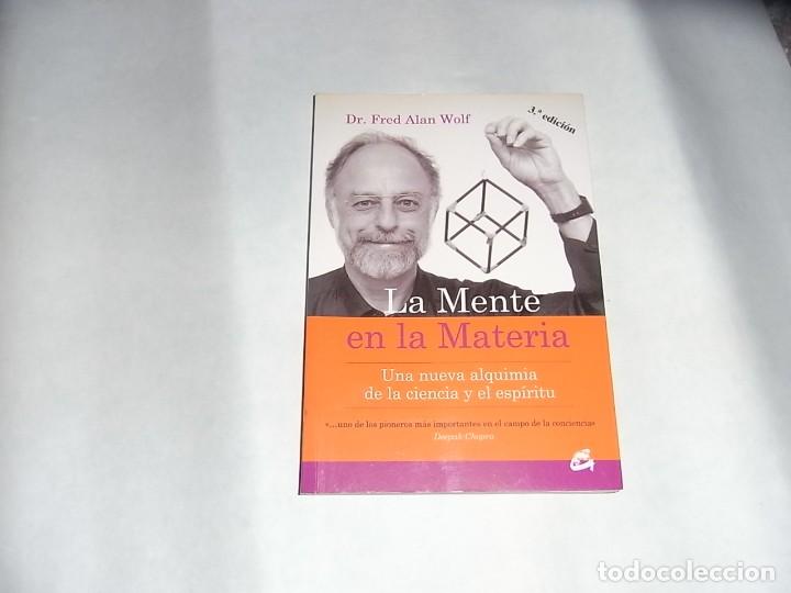Libros de segunda mano: Fred Alan Wolf, La mente en la materia, Gaia - Foto 1