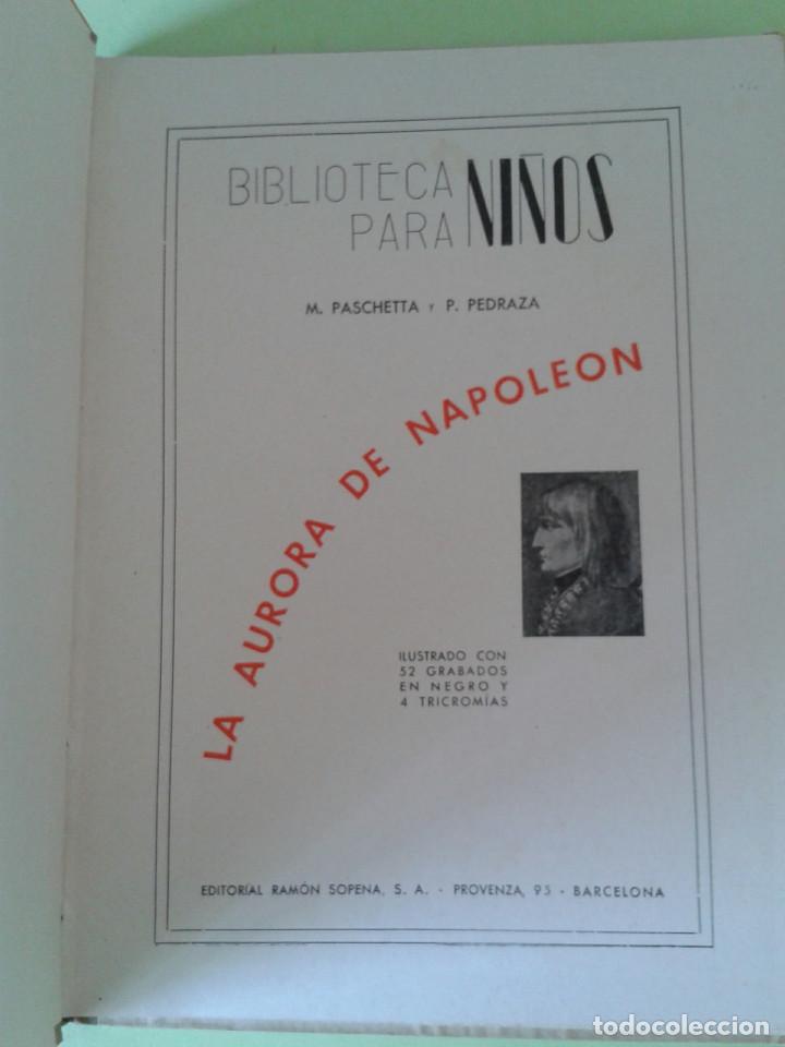 Libros de segunda mano: LA AURORA DE NAPOLE&Oacute;N. Biblioteca para ni&ntilde;os. - Foto 3