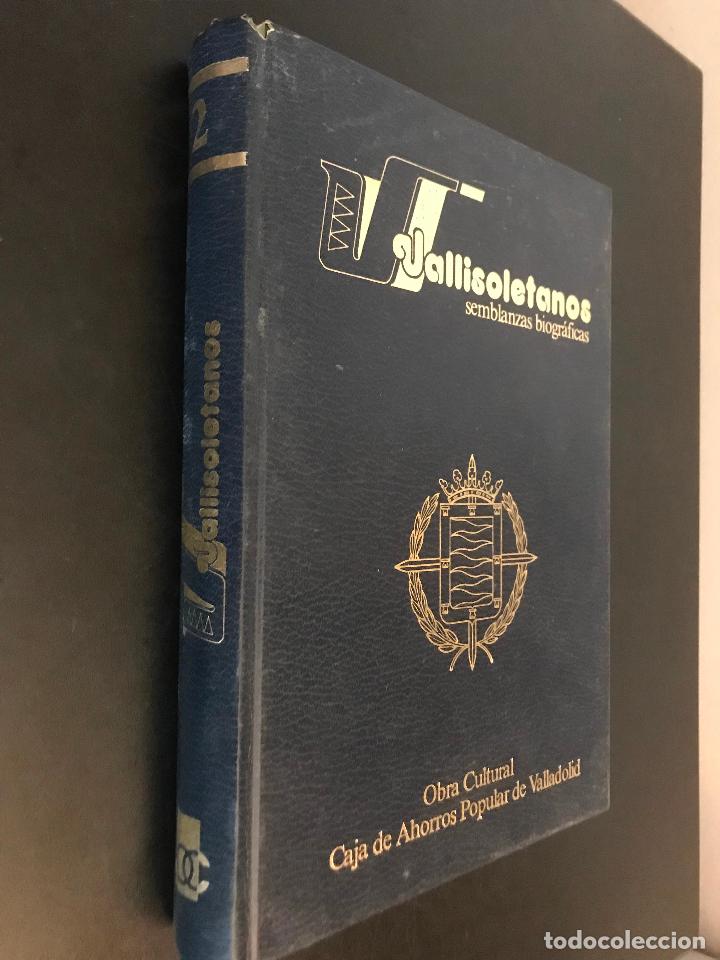 Second hand books: VALLISOLETANOS SEMBLANZAS BIOGR&Aacute;FICAS (TOMO II)