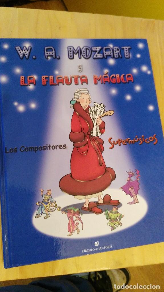 Libros de segunda mano: W. A. MOZART I LA FLAUTA M&Agrave;GICA - Foto 1