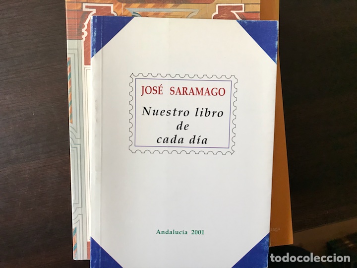 Libros de segunda mano: Nuestro libro de cada d&iacute;a. Jos&eacute; Saramago - Foto 1