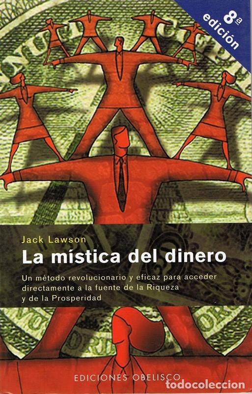 Libros de segunda mano: LA M&Iacute;STICA DEL DINERO JACK LAWSON - Foto 1
