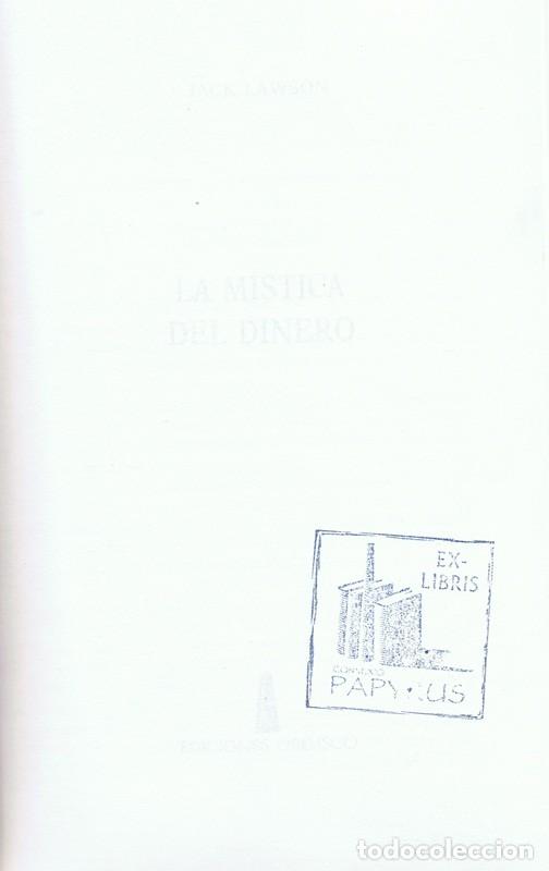 Libros de segunda mano: LA M&Iacute;STICA DEL DINERO JACK LAWSON - Foto 2