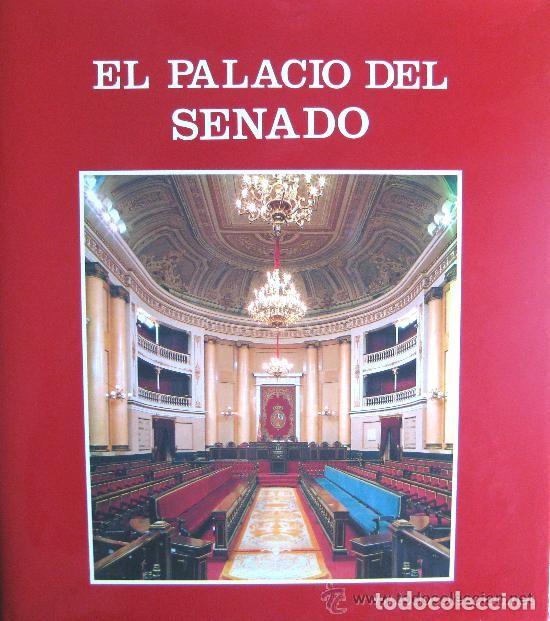 Libros de segunda mano: EL PALACIO DEL SENADO. MADRID, SENADO, 1989, 2&ordf; EDICI&Oacute;N, - Foto 1