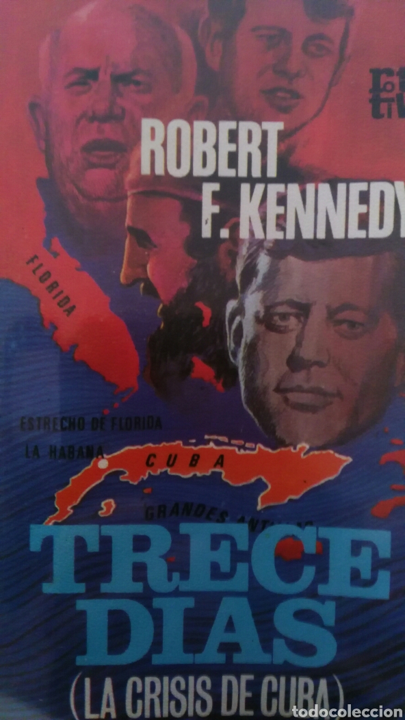 Libri di seconda mano: Robert F. Kennedy Trece d&iacute;as