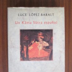 Libros de segunda mano: UN KĀMA SŪTRA ESPAÑOL --- LÓPEZ-BARALT