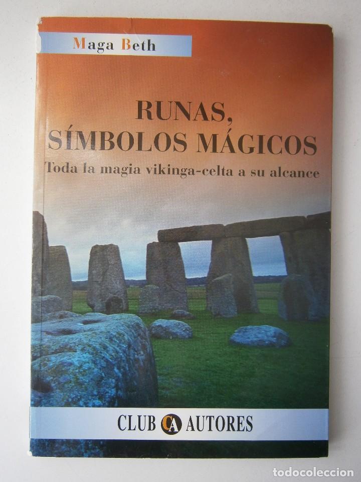 Libros de segunda mano: RUNAS SIMBOLOS MAGICOS TODA LA MAGIA VIKINGA CELTA A SU ALCANCE Maga Beth Ondas 1 edicion 1999 - Foto 2 - 117446439