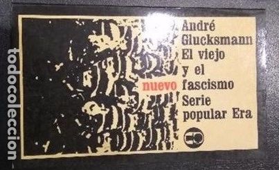 Libros de segunda mano: El viejo y el nuevo fascismo. Andre Glucksmann - Foto 1