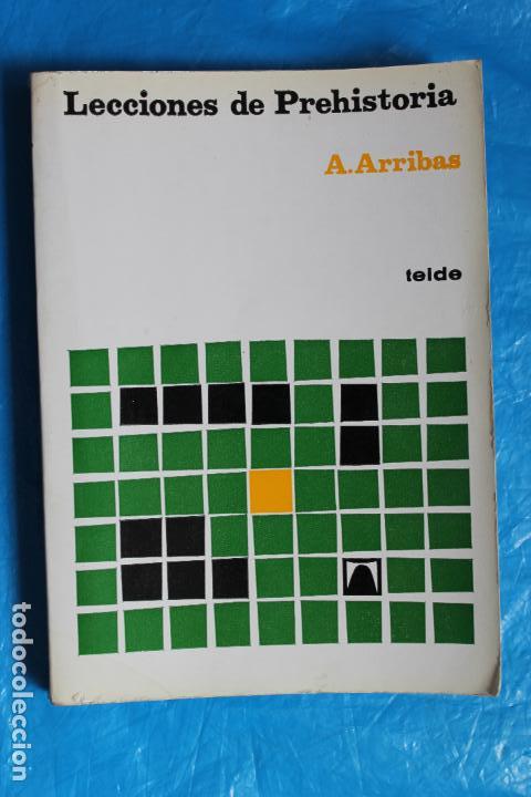 Libros de segunda mano: LECCIONES DE PREHISTORIA, A. ARRIBAS, EDITORIAL TELDE 1981 - Foto 1