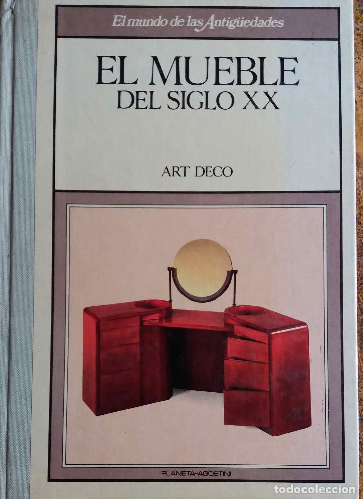 Libros de segunda mano: EL MUEBLE DEL SIGLO XX, ART DECO. LIBRO