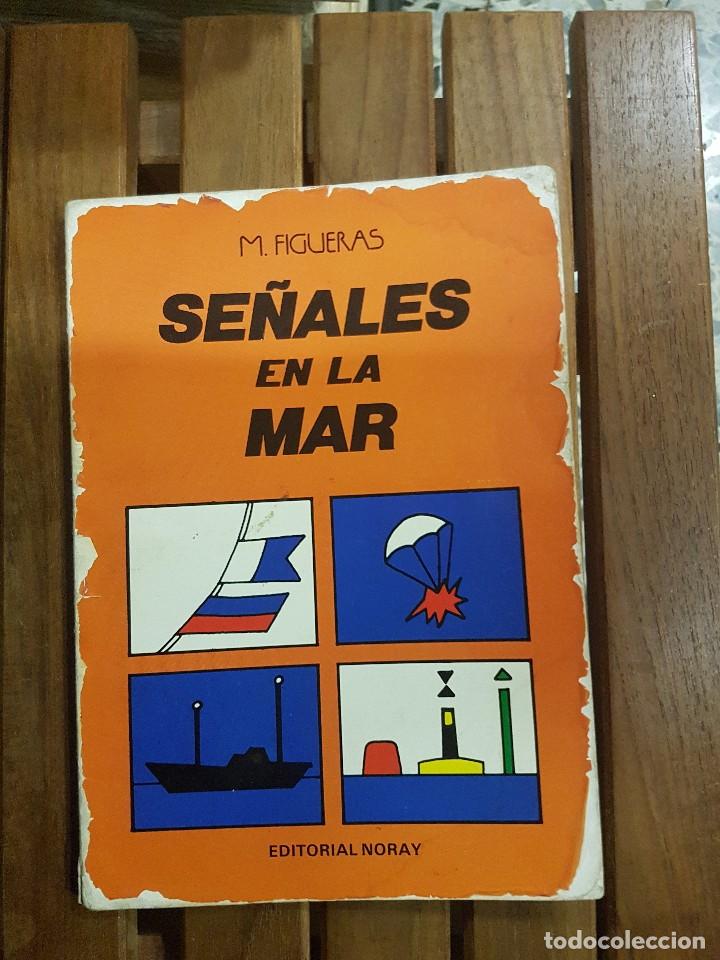 Libros de segunda mano: SE&Ntilde;ALES EN LA MAR. - Foto 1