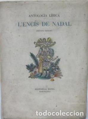Libros de segunda mano: Antologia lirica. L&acute;encis de Nadal. Acolorit a m&agrave;. Paper de fil