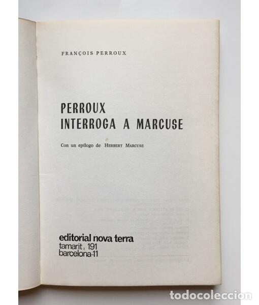 Libros de segunda mano: PERROUX INTERROGA A MARCUSE. PERROUX, Fran&ccedil;ois. Editorial Nova Terra. 1969. - Foto 2