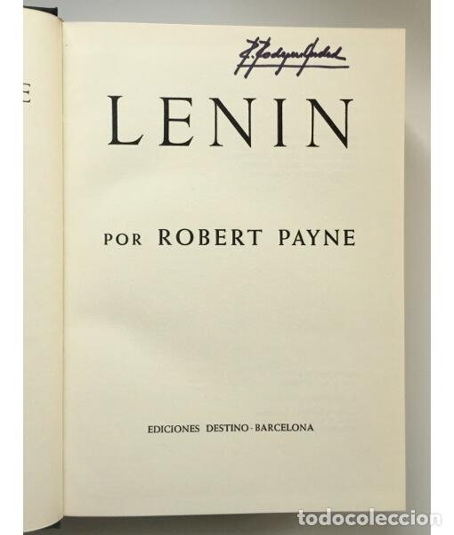 Libros de segunda mano: VIDA Y MUERTE DE LENIN. PAYNE, Robert. Ediciones Destino. 1965. - Foto 2