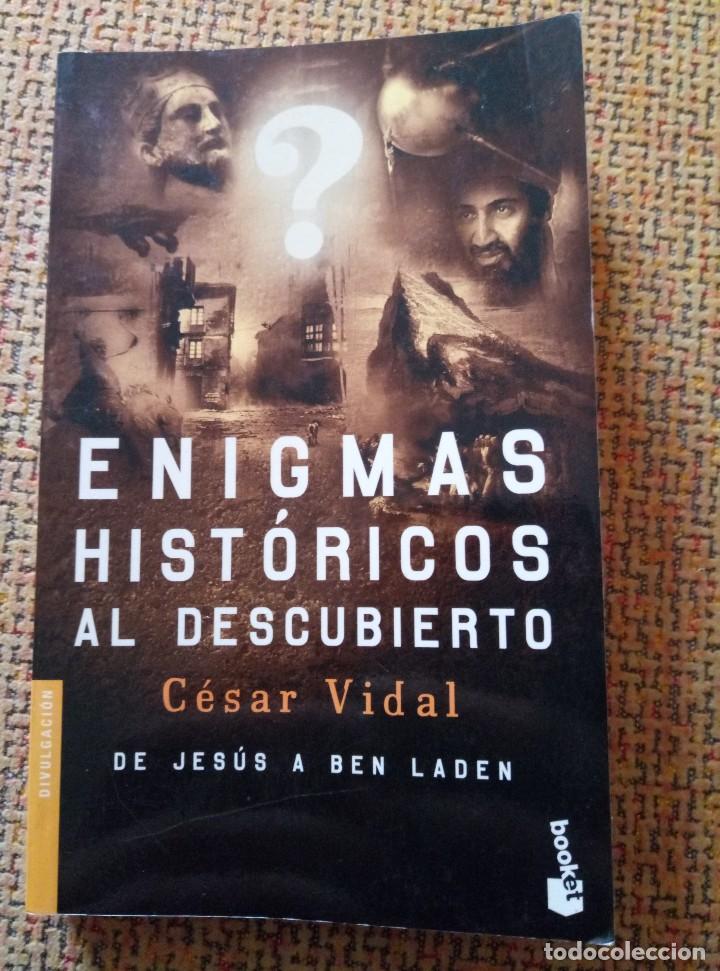 Libros de segunda mano: ENIGMAS HIST&Oacute;RICOS AL DESCUBIERTO. VIDAL, C&eacute;sar. 2005 - Foto 1