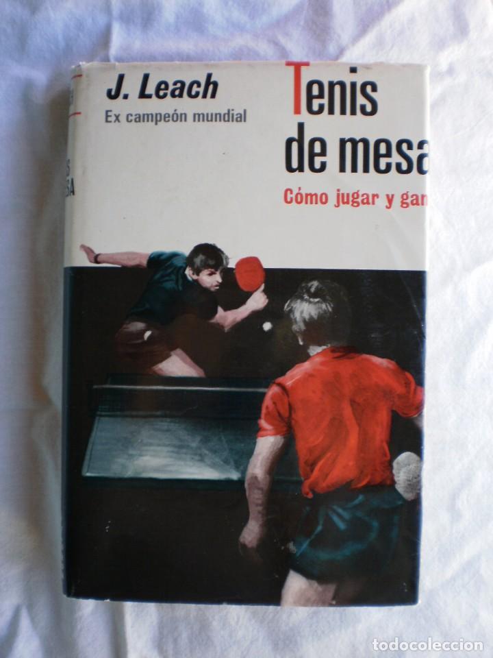 Libros de segunda mano: TENIS DE MESA. COMO JUGAR Y GANAR - Foto 1