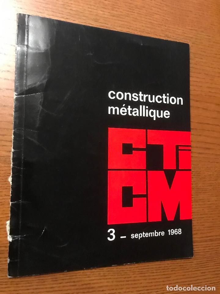 Libros de segunda mano: CONSTRUCTION M&Eacute;TALLIQUE. 3 - SEPTEMBRE 1968 - Foto 1