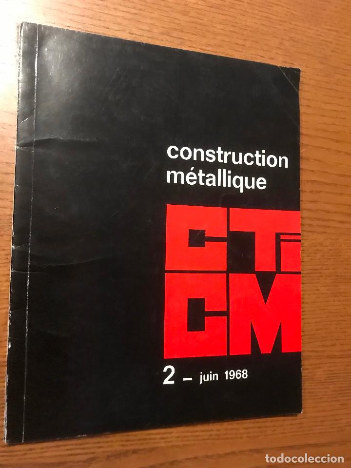 Libros de segunda mano: CONSTRUCTION M&Eacute;TALLIQUE. 2 - JUIN 1968 - Foto 1