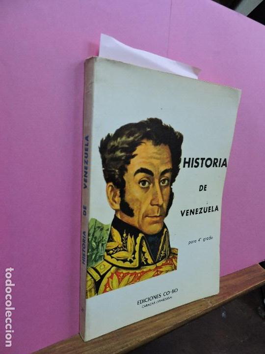 Libros de segunda mano: Historia de Venezuela para 4&ordm; grado. PE&Ntilde;A, Emigdio. Ed. Co-Bo. Madrid 1966
