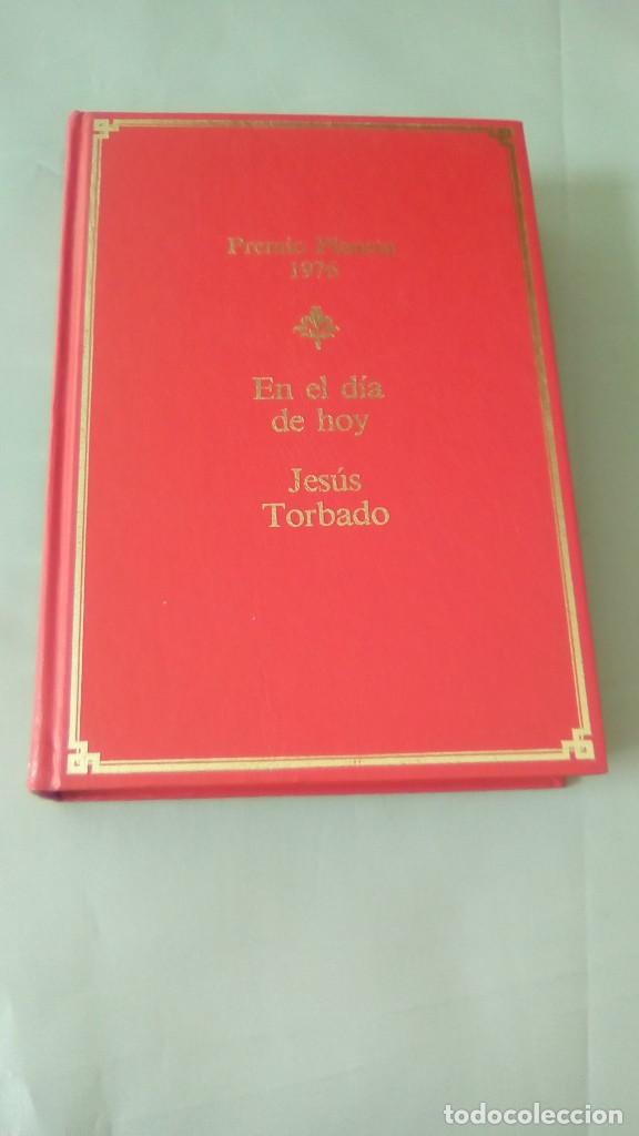 Libros de segunda mano: PREMIOS PLANETA 1976.- EN EL DIA DE HOY.- JESUS TORBADO - Foto 1