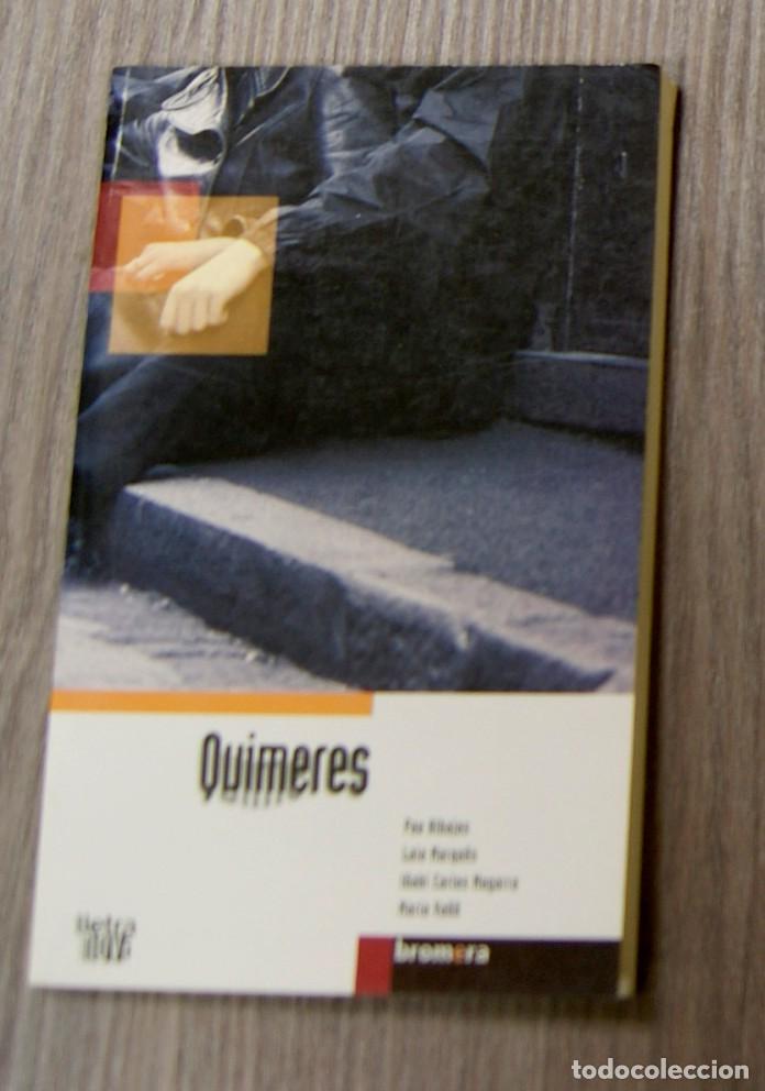 Libros de segunda mano: Quimeres VVAA Bromera - Foto 1