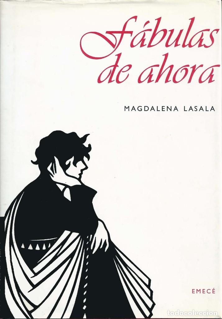 Libros de segunda mano: FABULAS DE AHORA - MAGDALENA LASALA - Foto 1