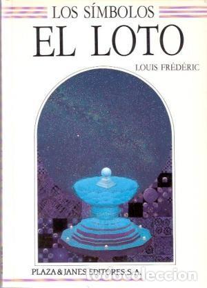 Libros de segunda mano: El loto. Los s&iacute;mbolos. Louis Fr&eacute;d&eacute;ric - Foto 1