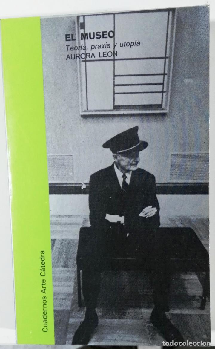 Libros de segunda mano: El Museo. Cuadernos de Arte C&aacute;tedra, Madrid, 2000 - Foto 1
