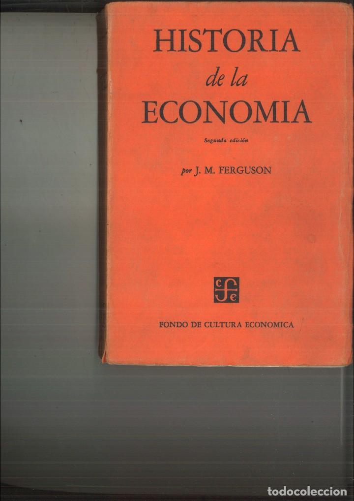 Libros de segunda mano: HISTORIA DE LA ECONOM&Iacute;A.  J. M. Ferguson - Foto 1