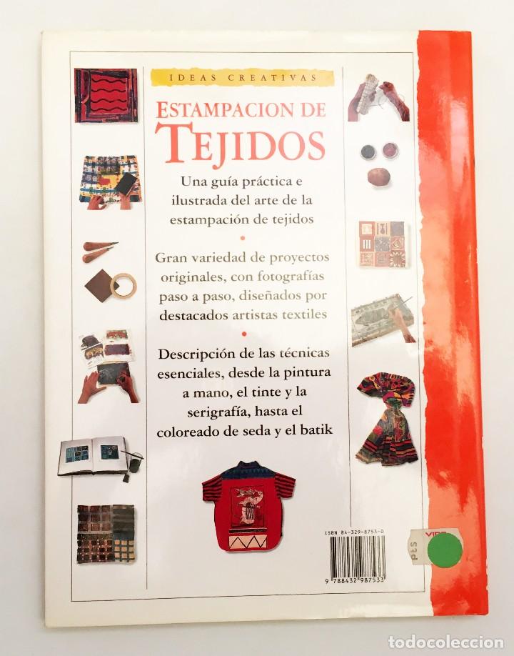 Libros de segunda mano: ESTAMPACI&Oacute;N DE TEJIDOS - MIRANDA INNES - IDEAS CREATIVAS CEAC - Foto 2