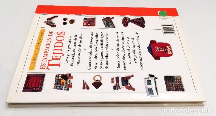Libros de segunda mano: ESTAMPACI&Oacute;N DE TEJIDOS - MIRANDA INNES - IDEAS CREATIVAS CEAC - Foto 4