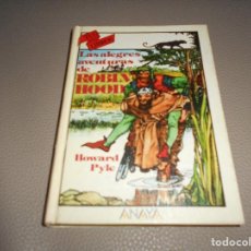 Libros de segunda mano: HOWARD PYLE: LAS ALEGRES AVENTURAS DE ROBIN HOOD ANAYA Nº 92 COLECCIÓN TUS LIBROS 1989 B.E.