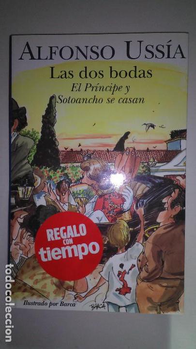 Libros de segunda mano: L * LAS DOS BODAS * ALFONSO USSIA * EDICIONES B * 2004 * - Foto 1