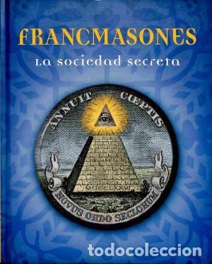 Libros de segunda mano: Francmasones. La sociedad secreta. - Foto 1
