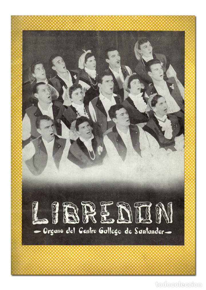 Libros de segunda mano: LIBREDON. &Ograve;rgano del Centro Gallego de Santander. 1958. Ilustrado - Foto 1