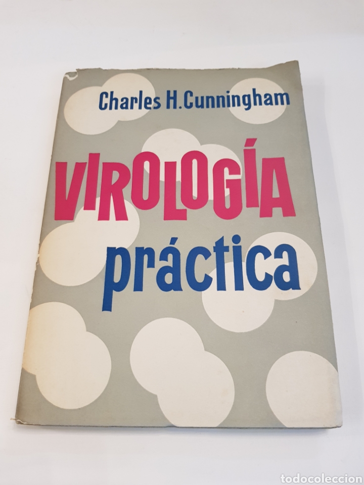 Libros de segunda mano: VIROLOGIA PRACTICA - CHARLES H. CUNNINGHAM - Foto 1