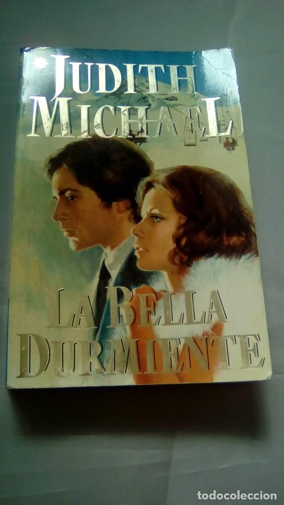 Libros de segunda mano: LA BELLA DURMIENTE.- JUDITH MICHAEL - Foto 1