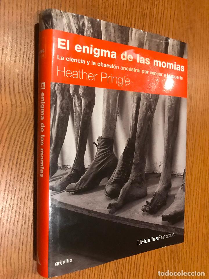 Libros de segunda mano: EL ENIGMA DE LAS MOMIAS. HEATHER PRINGLE. 2002 - Foto 1