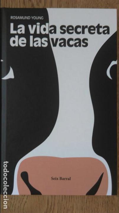Libros de segunda mano: LA VIDA SECRETA DE LAS VACAS. ROSAMUND YOUNG, 2018 - Foto 1