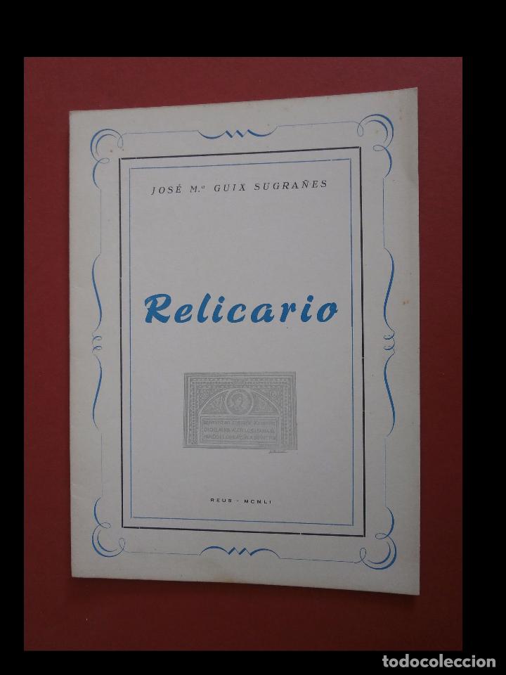 Libros de segunda mano: Relicario. Jos&eacute; M&ordf; Guix Sugra&ntilde;es - Foto 1