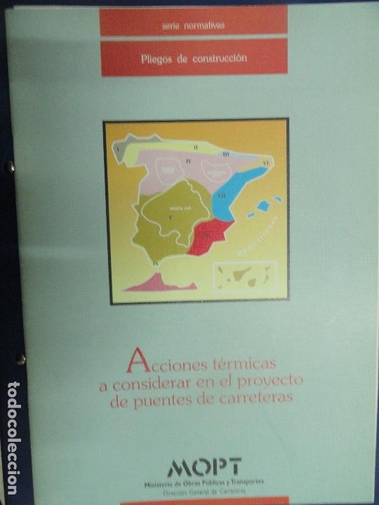 Libros de segunda mano: Acciones t&eacute;rmincas a considerar en el proyecto de puentes de carretera - MOPT - Foto 1