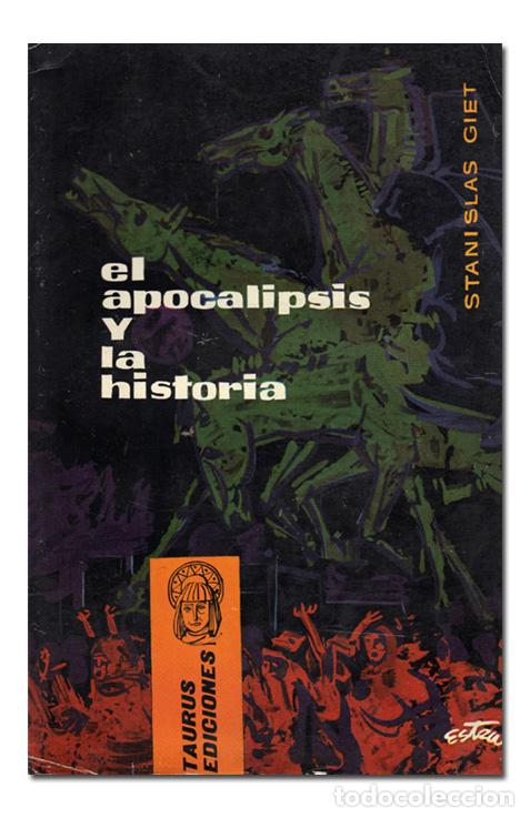 Libros de segunda mano: GIET (Stanislas). El Apocalipsis y la historia. Madrid, Taurus, 1960 - Foto 1