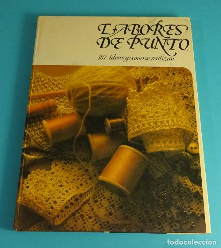 Libros de segunda mano: LABORES DE PUNTO. 137 IDEAS Y COMO SE REALIZAN - Foto 1