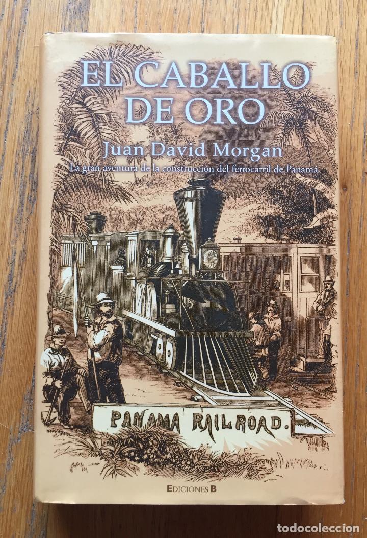 Libros de segunda mano: EL CABALLO DE ORO, Juan David Morgan - Foto 1