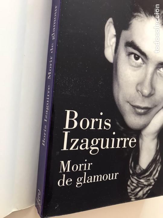Libros de segunda mano: Morir de glamour - Boris Izaguirre - Foto 2