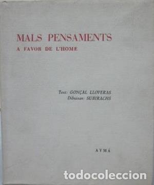 Libros de segunda mano: Mals pensaments a favor de l&acute;home. En paper de fil i dibuix - LLOVERAS, GON&Ccedil;AL.