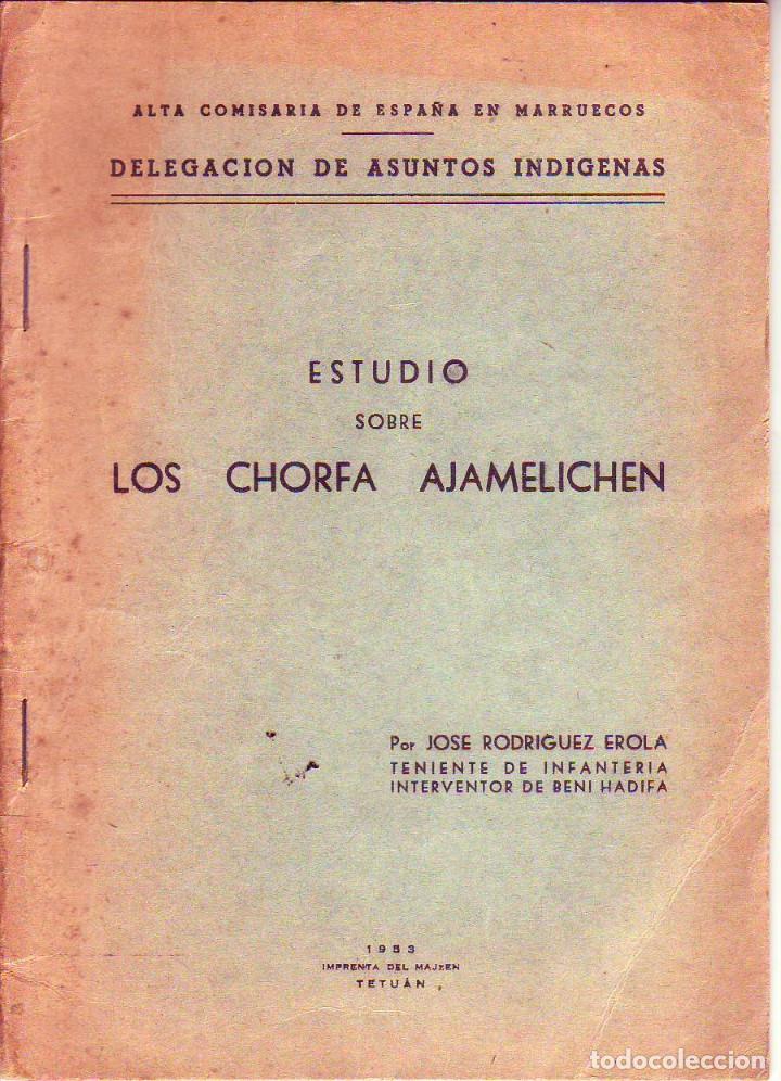 Libros de segunda mano: ESTUDIO SOBRE LOS CHORFA AJAMELICHEN 1953