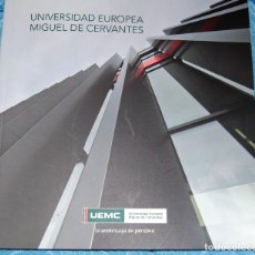 Libros de segunda mano: UNIVERSIDAD EUROPEA MIGUEL DE CERVANTES (UEMC). FOLLETO INFORMATIVO 2014.. Lote 119083871